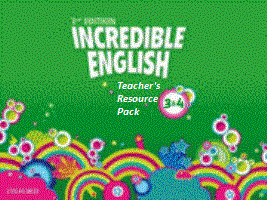 Incredible English 2nd Ed Level 3&4 Teachers Resource Pack